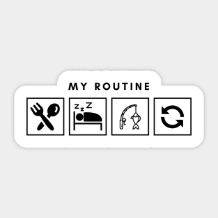 My Routine Eat Sleep Fishing Repeat Sticker